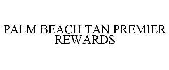 PALM BEACH TAN PREMIER REWARDS