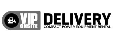 VIP ONSITE DELIVERY COMPACT POWER EQUIPMENT RENTAL
