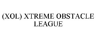 (XOL) XTREME OBSTACLE LEAGUE