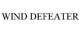 WIND DEFEATER