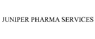 JUNIPER PHARMA SERVICES