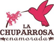 LA CHUPARROSA ENAMORADA