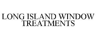 LONG ISLAND WINDOW TREATMENTS