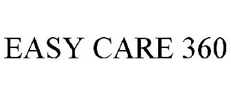 EASY CARE 360