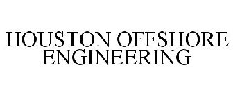 HOUSTON OFFSHORE ENGINEERING