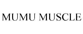 MUMU MUSCLE