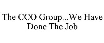 THE CCO GROUP...WE HAVE DONE THE JOB