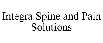 INTEGRA SPINE AND PAIN SOLUTIONS