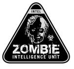 INTEL ZOMBIE INTELLIGENCE UNIT