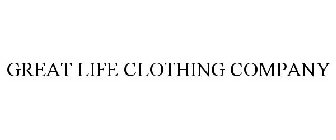 GREAT LIFE CLOTHING COMPANY