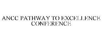ANCC PATHWAY TO EXCELLENCE CONFERENCE