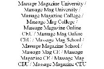 MASSAGE MAGAZINE UNIVERSITY / MASSAGE MAG UNIVERSITY / MASSAGE MAGAZINE COLLEGE / MASSAGE MAG COLLEGE / MASSAGE MAGAZINE ONLINE CEU / MASSAGE MAG ONLINE CEU / MASSAGE MAG SCHOOL / MASSAGE MAGAZINE SCH