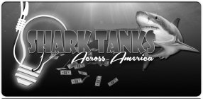 SHARK TANKS ACROSS AMERICA