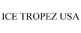 ICE TROPEZ USA