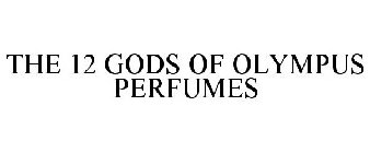 THE 12 GODS OF OLYMPUS PERFUMES