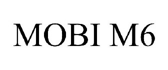 MOBI M6