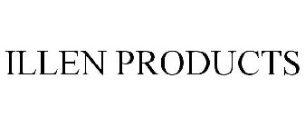 ILLEN PRODUCTS