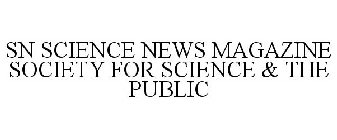 SN SCIENCE NEWS MAGAZINE SOCIETY FOR SCIENCE & THE PUBLIC