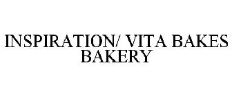 INSPIRATION/ VITA BAKES BAKERY