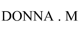 DONNA . M