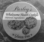 PURLEY'S WHOLESOME HEALTH COOKIES NATURAL INGREDIENTS GREAT TASTE! GLUTEN FREE