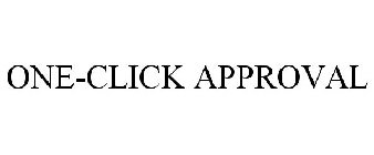 ONE-CLICK APPROVAL
