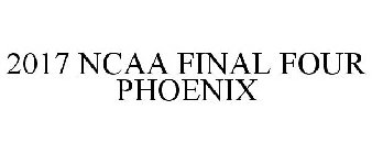 2017 NCAA FINAL FOUR PHOENIX