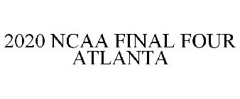 2020 NCAA FINAL FOUR ATLANTA