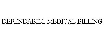DEPENDABILL MEDICAL BILLING