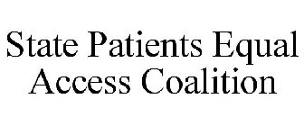 STATE PATIENTS EQUAL ACCESS COALITION