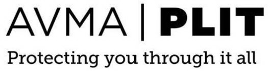 AVMA PLIT PROTECTING YOU THROUGH IT ALL