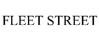 FLEET STREET