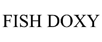 FISH DOXY