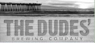 THE DUDES' BREWING COMPANY