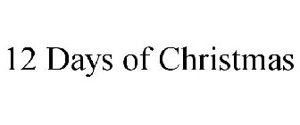 12 DAYS OF CHRISTMAS