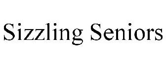 SIZZLING SENIORS