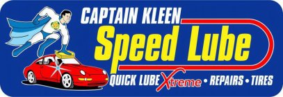 CAPTAIN KLEEN SPEED LUBE QUICK LUBE XTREME REPAIRS TIRES