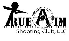 TRUEAIM SHOOTING CLUB, LLC