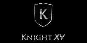K KNIGHT XV