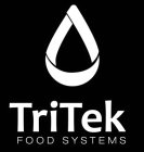 TRITEK FOOD SYSTEMS