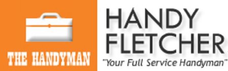 THE HANDYMAN HANDY FLETCHER 