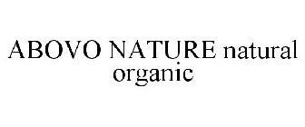 ABOVO NATURE NATURAL ORGANIC