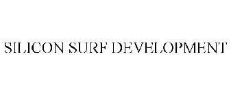 SILICON SURF DEVELOPMENT