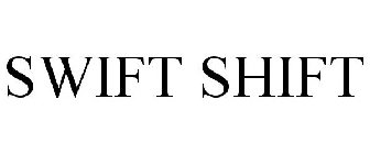 SWIFT SHIFT