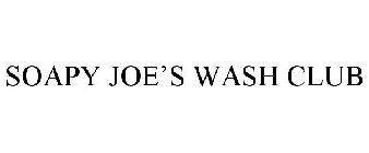 SOAPY JOE'S WASH CLUB
