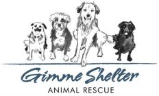 GIMME SHELTER ANIMAL RESCUE
