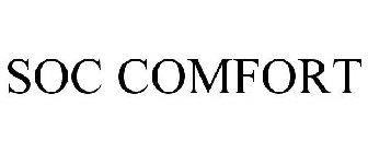 SOC COMFORT