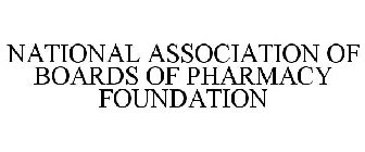 NATIONAL ASSOCIATION OF BOARDS OF PHARMACY FOUNDATION
