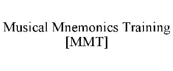 MUSICAL MNEMONICS TRAINING [MMT]