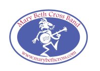 MARY BETH CROSS BAND WWW.MARYBETHCROSS.COM